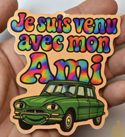 Vintage Friend Sticker 8 – I Came with My Friend