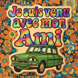 Vintage Friend Sticker 8 – I Came with My Friend